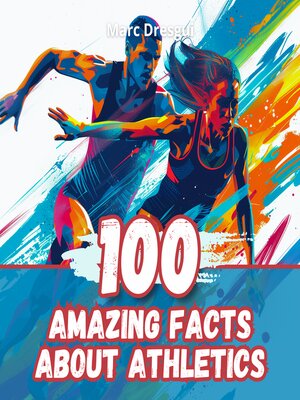 cover image of 100 Amazing Facts about Athletics